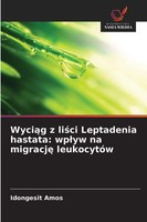 Idongesit Amos | Wyci& 261;G Z Li& 347;Ci Leptadenia Hastata | Taschenbuch