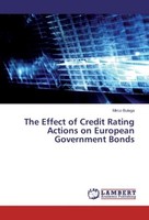 The Effect Of Credit Rating Actions On European Government Bonds Mirco Bulega