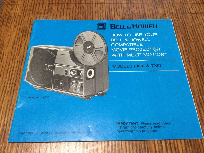 Bell & Howell Model LX58 and TX57 Film Projector Manual 8mm Super 8