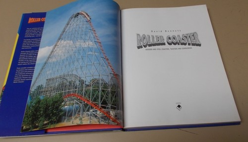 ROLLER COASTER WOODEN AND STEEL, TWISTERS AND CORKSCREWS DAVID BENNETT HC BOOK / - Picture 4 of 6