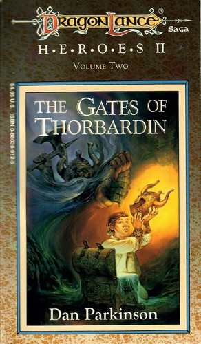 Dragonlance Heroes II #2: The Gates of Thorbardin, von Dan Parkinson - PBK 1990