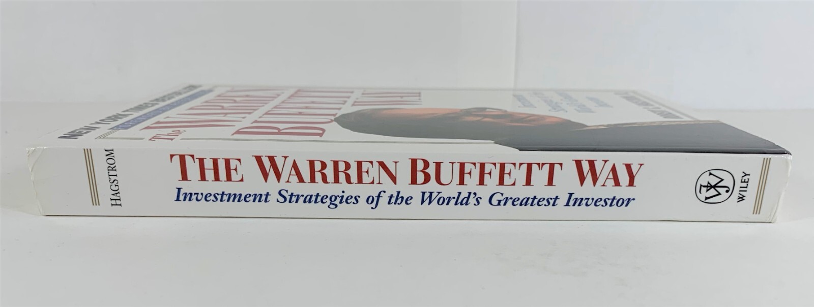 The Warren Buffett Way: Investment Strategies of the World's Greatest