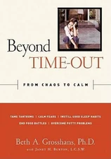 Beyond Time-Out: From Chaos to Calm - Paperback - VERY GOOD