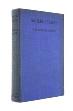 Angling Yarns by Marshall-Hardy (Eric)