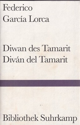 su- b  FEDERICO GARCIA LORCA :Diwan des Tamarit  SP / DE   b  1047N
