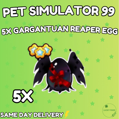    5X Gargantuan Reaper Eggs  (PS99)  PET SIMULATOR 99 - CHEAPEST!  