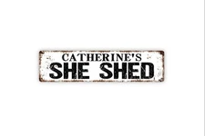 Custom She Shed Metal/Vinyl Sign or Door Plaque