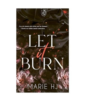 Let it burn, HJ, Marie