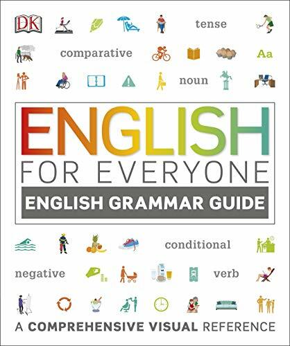 English for Everyone English Grammar Guide: A comprehensive visual reference By