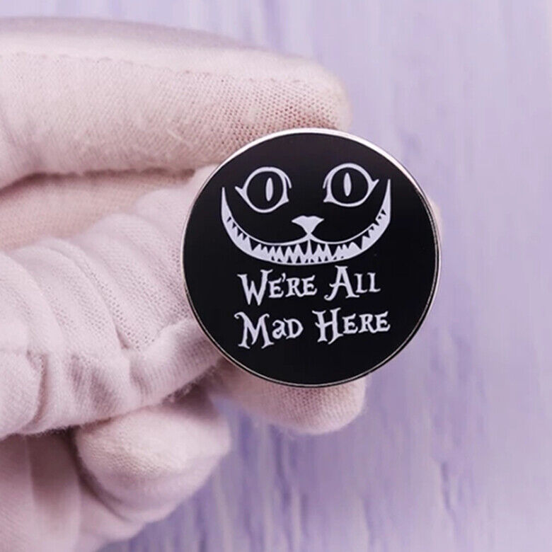 Pin on we're all mad here.