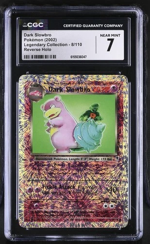 CGC 7 Dark Slowbro 8/110 Legendary (Collection) Reverse Holo Pokemon Card