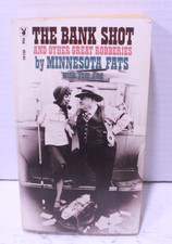 The Bank Shot & Other Great Robberies Minnesota Fats Tom Fox 1966 Play Boy Press