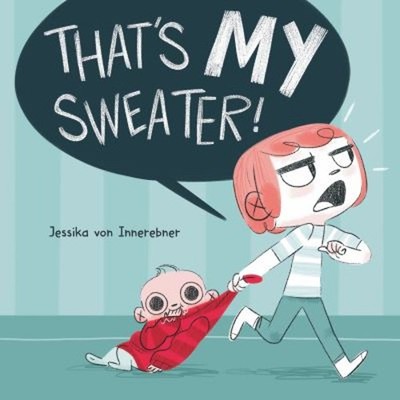 That's My Sweater! Hardcover Jessika von Innerebner