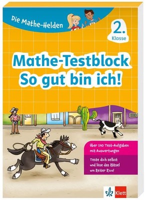 Mathe-Testblock So gut bin ich! 2. Klasse Mathematik in der Grundschule, Mit ...