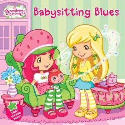 Babysitting Blues (Strawberry Shortcake) - Paperback By Matheis, Mickie - GOOD