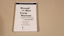 BEYOND THE BLUE EVENT HORIZON by FREDERIK POHL   (ARC)   -TS-