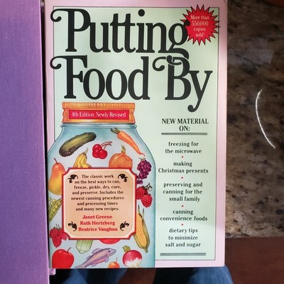 Putting Food By 4th Edition Canning Freezing Preserving Food Kitchen Family, Jam