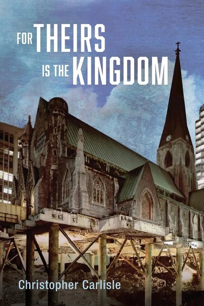Christopher Carlisle | For Theirs Is The Kingdom | Taschenbuch | Englisch (2021)-image