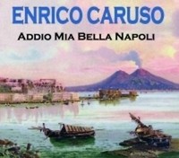 Enrico Caruso - Addio MIA Bella Napoli Napoletano CD 2010 A&R