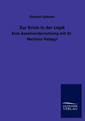 Zur Krisis In Der Logik