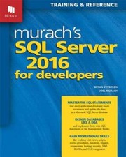 Murachs SQL Server 2016 for Developers by Bryan Syverson: Used