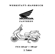 Werkstatt-Handbuch, Honda Pantheon FES 125 /150 2 Takter  PDF Datei