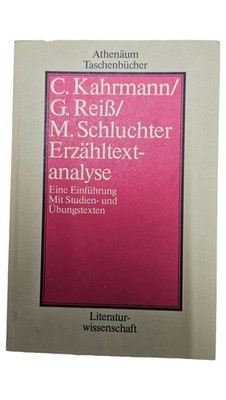 Erzähltextanalyse Kahrmann Reiß Schluchter Einführung Literaturwissenschaft