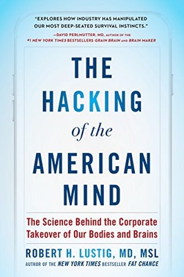 The H*cking of the American Mind: The Science Behind the Corpora
