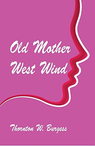 Old Mother West Wind by Burgess, W.  New 9789352974641 Fast Free Shipping<-