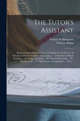 Walkingame - Tutor's Assistant microform   Being a Compendium of Pra - X555z