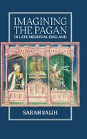 Sarah Salih | Imagining The Pagan In Late Medieval England | Buch | Englisch