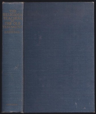 The religious teaching of the Old Testament, - Albert C. Knudson - Good - Se...