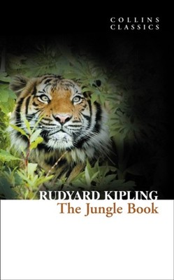 Collins Classics: the Jungle Book Paperback Rudyard Kipling