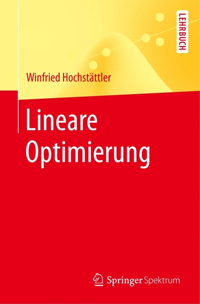 Lineare Optimierung | Winfried HochstäTtler | Taschenbuch | Xiv | Deutsch | 2017-image