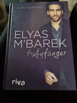 Elyas M´Barek für Anfänger Schrader, Luisa: