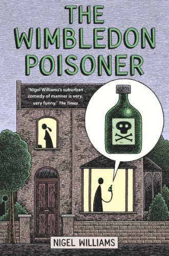 The Wimbledon Poisoner (Wimbledon Trilogy 1)-Nigel Williams