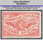 Costa Rica - "CIERRE OFICIAL" Seal, Red-Orange, MLH - E$7.00