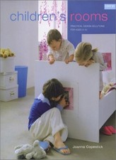 Children's Rooms: Practical Design Solutions for Ages 0-10,Joann