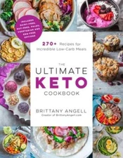 The Ultimate Keto Cookbook: 250 Recipes for Incredible Low-Carb Meal - VERY GOOD