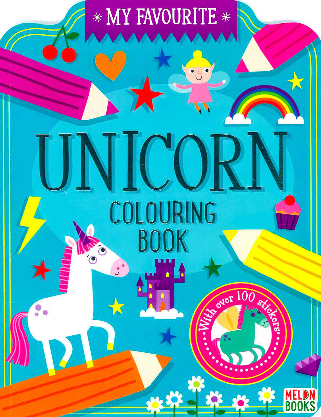 MY FAVOURITE UNICORN COLOURING BOOK