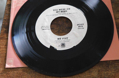 WE FIVE YOU WERE ON MY MIND / LET'S GET TOGETHER 45 RPM RECORD 070