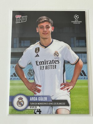 2023 Topps Now SOCCER Champions League ARDA GULER Turkish Messi REAL MADRID Card
