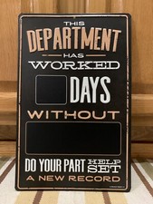 This Department Days Without Injury Sign OSHA Factory Safety Foundry Warehouse