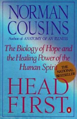 Head First: The Biology of Hope and the Healing Power of the Human Spirit - GOOD