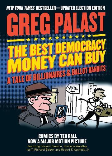Greg Palast The Best Democracy Money Can Buy (Tascabile)