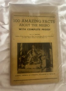 100 Amazing Facts About the Negro by J.A. Rogers Black Americana Book