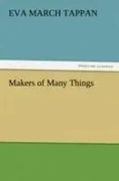 Eva March Tappan | Makers Of Many Things | Taschenbuch | Englisch (2012) | 92 S.