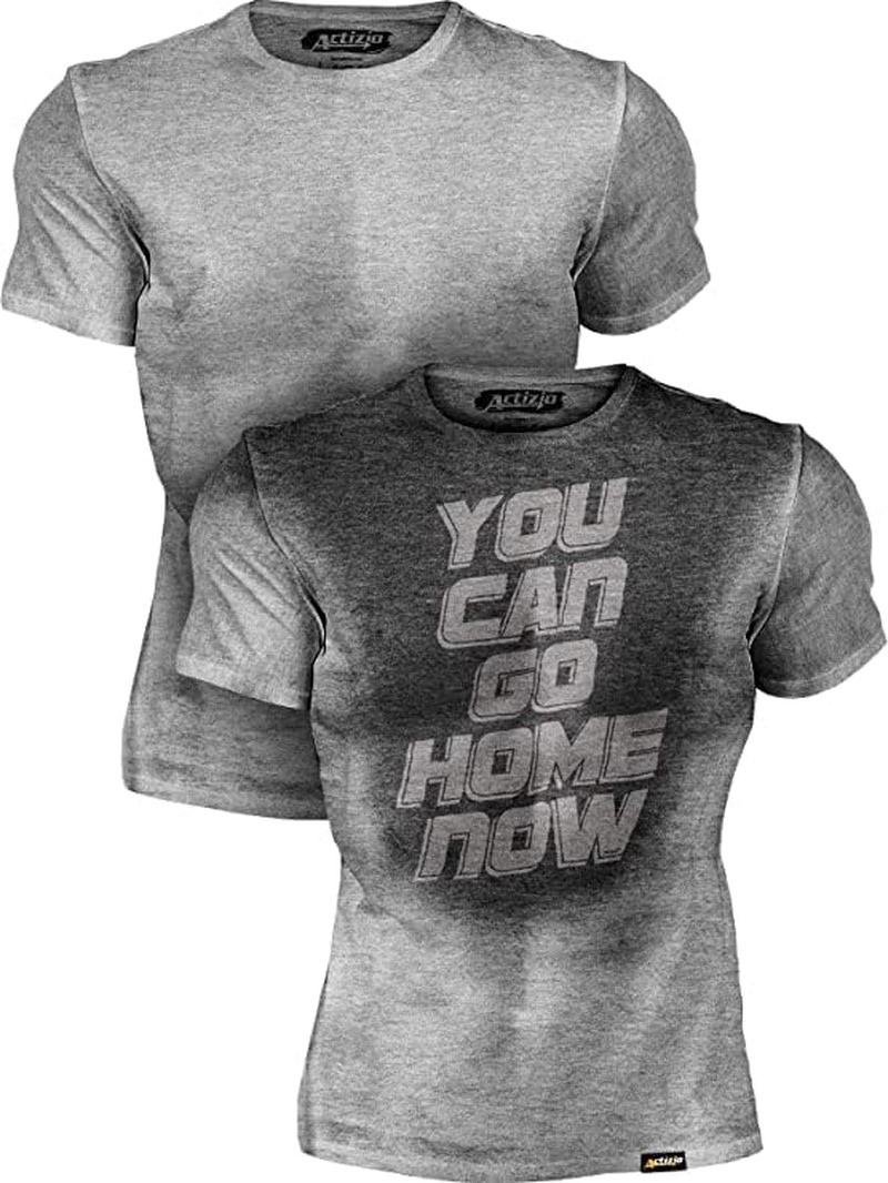 Sweat Activated Funny & Motivational Workout You Can Go Home Now Men'S T-Shirts 