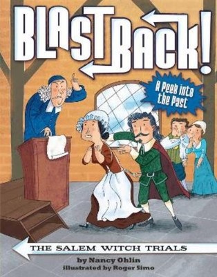 Nancy Ohlin The Salem Witch Trials (Taschenbuch) Blast Back! (US IMPORT)