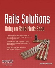 Rails Solutions: Ruby on Rails Made Easy by Justin Williams (English) Paperback